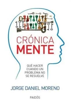 Portada de CronicaMente: qué hacer cuando un problema no se resuelve