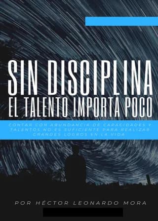 Portada de Sin disciplina, el talento importa poco